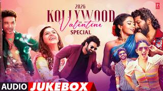 2026 Kollywood The Valentine Special  Jukebox  Tamil Melodies Song Collection Tamil Love Hits