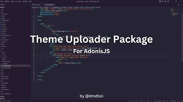 Theme Uploader Package for AdonisJS