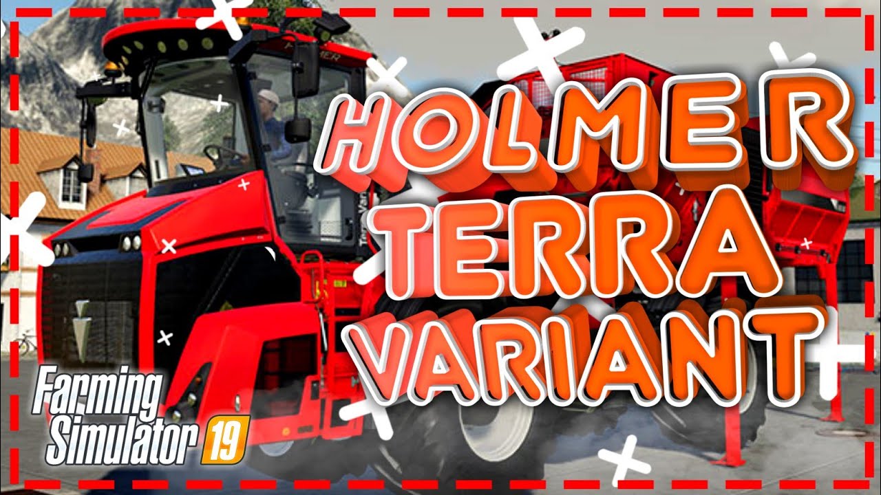 HOLMER Terra Variant новый DLC для Farming Simulator 19