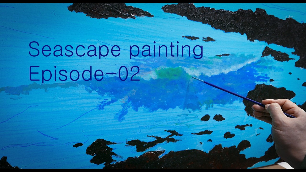 바다풍경화(파도가 있는 곳)  - Seascape painting Episode-02
