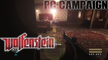 Wolfenstein (2009) PC Campaign | Officers House | Video Part #7