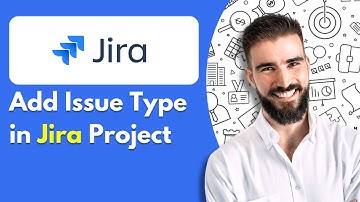 How to Add Issue Type in Jira Project (2025)