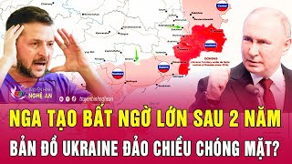 Toàn cảnh quốc tế: Nga tạo bất ngờ lớn sau 2 năm, bản đồ Ukraine đảo chiều chóng mặt?