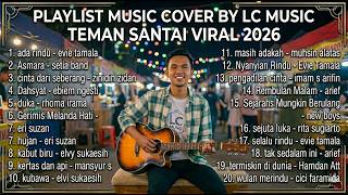 Download lagu Full Album Dangdut Akustik LC MUSIC - Teman Santai Paling Viral & Syahdu 2026