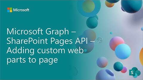 SharePoint Pages - Microsoft Graph - Custom web part support