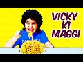 Types of Maggi Eaters | Vicky ki Maggi Noodles Story | Funny Video | Saanvi Family Show