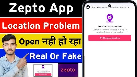 Zepto App Location Problem || Zepto App Me Location Not Servicable Problem || Zepto Location Problem