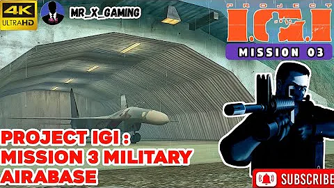 🔥 Project IGI Mission 3: Military Airbase – Stealth Walkthrough & Full Gameplay (HD)