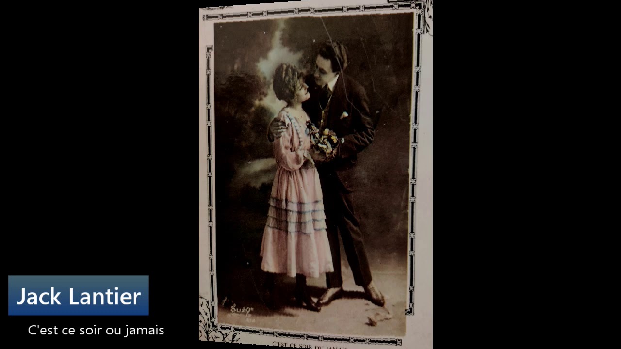 Jack Lantier - Album Tendres Rengaines - C'est ce soir ou jamais