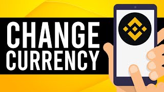 How To Change Currency on Binance App screenshot 3