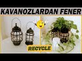 Kavanozlardan Fener Yapımı | Do It Yourself /Diy /Recycle