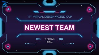 T2 | VDWC 2021 NEWEST - T2 Remake Version