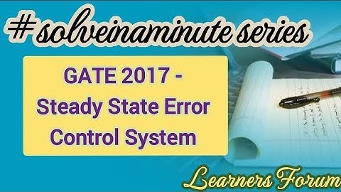 Steady State Error | GATE Question | Control System | #solveinaminute