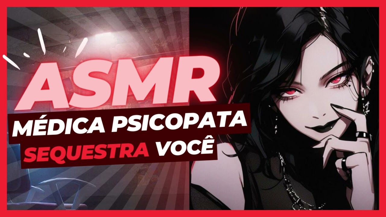 [ASMR] MÉDICA YANDERE SEQUESTRA VOCÊ | ROLEPLAY