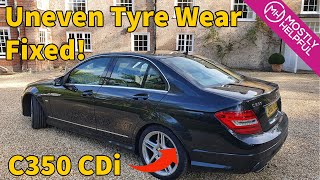 Mercedes C350 CDi W204 - Solving uneven tyre wear and the likely causes