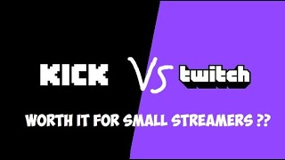 Kick vs Twitch: Which is better for small streamers? by Ned the Dog 6,592 views 1 year ago 5 minutes, 21 seconds