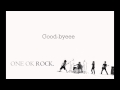 ONE OK ROCK - Good Goodbye (with lyrics)