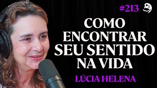 Prof. Lúcia Helena Galvão: A Natureza do Universo e do Ser Humano | Lutz Podcast #213