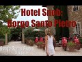 Hotel Snob: Borgo Santo Pietro