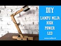 DIY Lampu Meja High Power Led 30 Watt