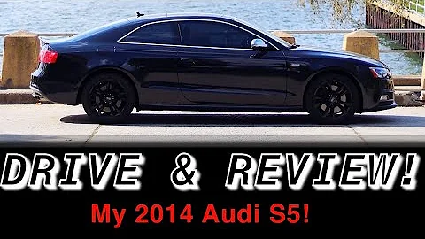 My 2014 Audi S5 (B8.5) | Drive & Review!