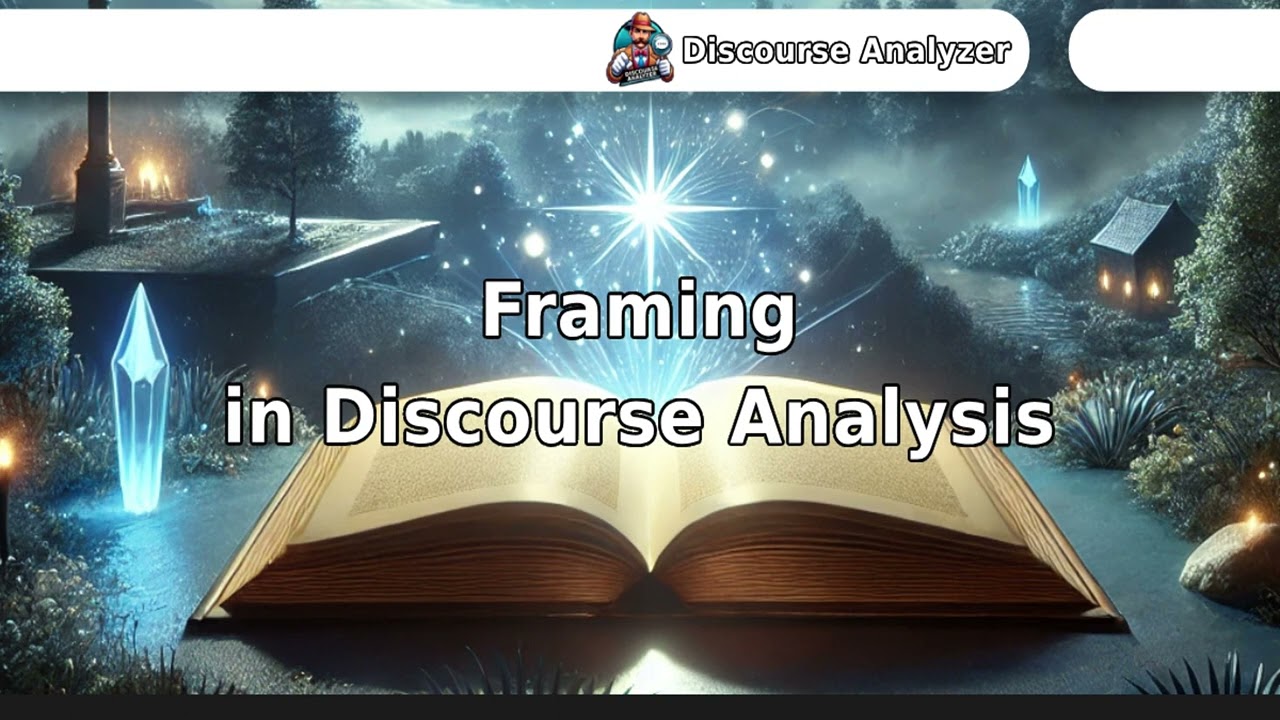 Framing in Discourse Analysis.