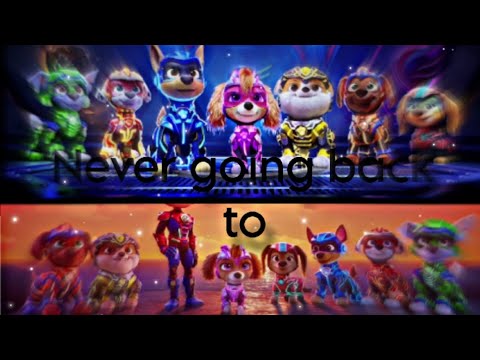 Paw Patrol: Mighty Movie •||• Collage My Enemy x never going back to AWM @IsNayla_12