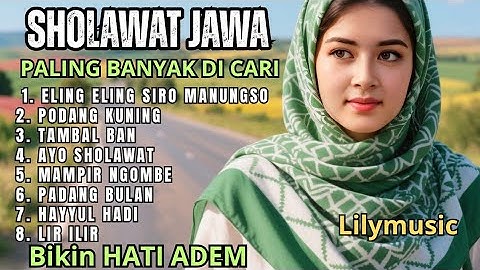 PALING BANYAK DI CARII ❤️ SPESIAL SHOLAWAT JAWA MERDUU BIKIN CANDUUU /VERSI DJ, DANGDUT, CAMPURSARI