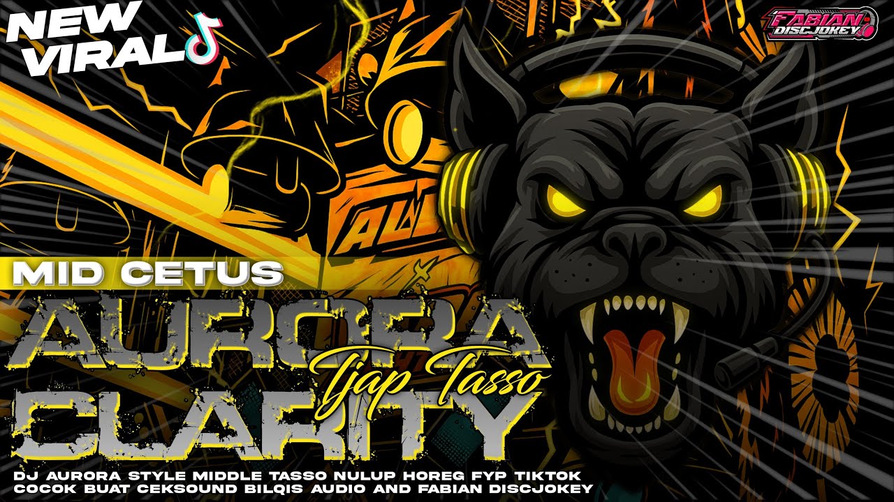 DJ AURORA TJAP TASSO‼️STYLE CETAS CETUS CLARITY T24N‼️VIRAL BANGET FABIAN DISCJOKEY