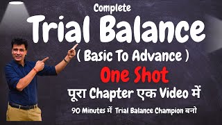 Trial Balance One Shot | How to Prepare Trial Balance From Basic to Advance in Just 90 Min |Account