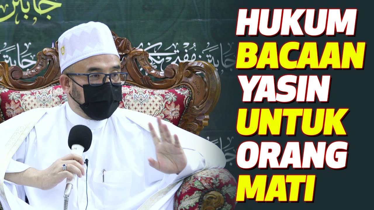 Dr MAZA - Hukum Bacaan Yasin Untuk Orang Dah mati