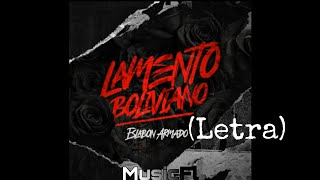 Eslabon Armado-Lamento Boliviano[Letra]