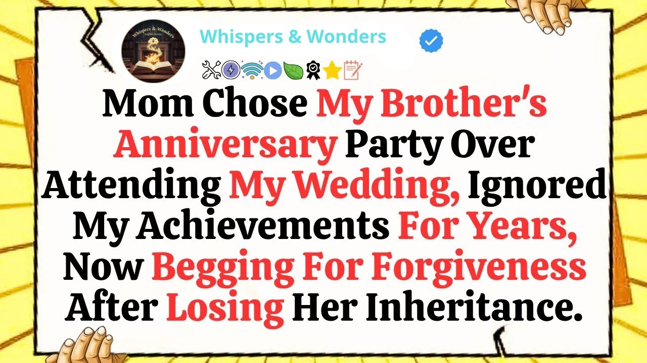 Mom Chose My Brother's Anniversary Party Over Attending My Wedding, Ignored My Achievements For