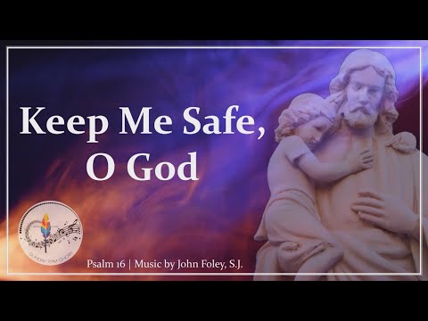 Keep Me Safe, O God (You Are My Hope) | John Foley | Psalm 16 | Choir w/Lyrics | Sunday 7pm Choir