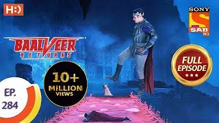 Baalveer Returns - Ep 284 - Full Episode - 22nd January, 2021