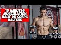 15min musculation haut du corps haltre 