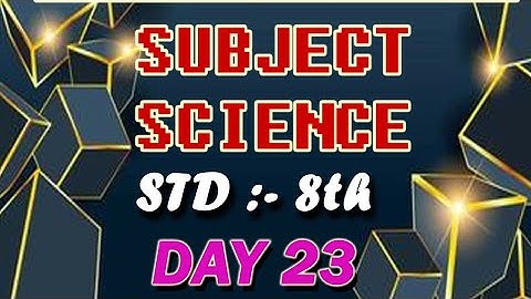 CLASS 8/SCIENCE/DAY 23/ACTIVITY SHEET 23/BRIDGE COURSE/2022-23/ANSWER/ENGLISH MEDIUM/SEMI ENGLISH/