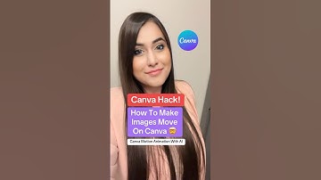 Canva Motion Animation Tutorial - How To Make Images Move With Canva AI 🤯 #canvahacks