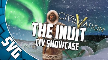 Civilization 5 - The Inuit - Mod showcase