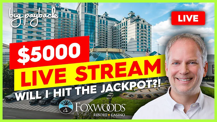 🔴 LIVE JACKPOT at Foxwoods! Plus Million to 1 Back to Back to Back Bonuses!