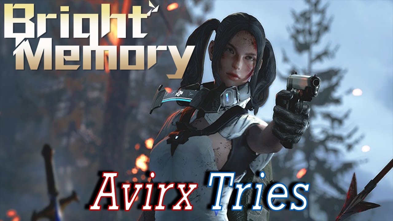 Avirx Tries Bright Memory