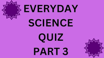 Everyday Science Quiz #lattest