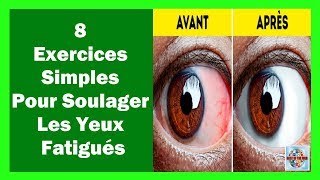 8 Exercices Simples Et Efficaces Pour Prendre Soin De Vos Yeux Fatigus