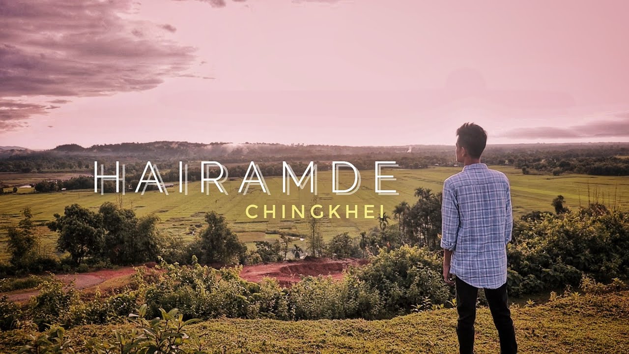 "HAIRAMDE" CHINGKHEI MUSIC BY SCARXIOM (OFFICIAL MUSIC VIDEO)