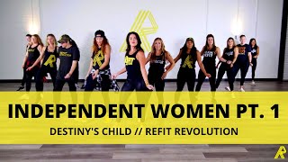 “Independent Women, Pt. 1” || Destiny’s Child || Dance Fitness Choreography || REFIT® Revolution