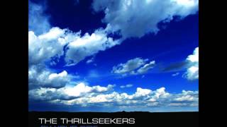 Watch Thrillseekers By Your Side video