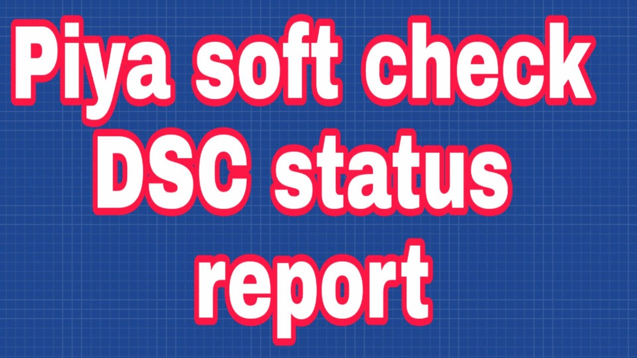 How To Check DSC Status Report YouTube how-to-check-dsc-status-report-youtube