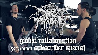 Darkthrone - Quintessence (global collaboration cover) 50.000 subs special
