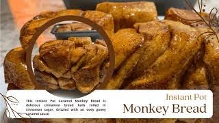 Instant Pot Monkey Bread
