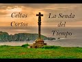 Celtas  Cortos / La Senda del Tiempo